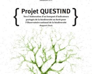 Projet QUESTIND Vers l'élaboration d'un bouquet d'indicateurs partagés de la biodiversité en forêt pour l'Observatoire national de la biodiversité
